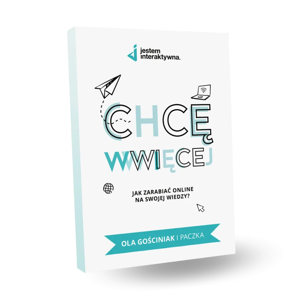 ksiazka-chce-wwwiecej-infoblogerka-jak-zarabiac-online-na-wiedzy (1)