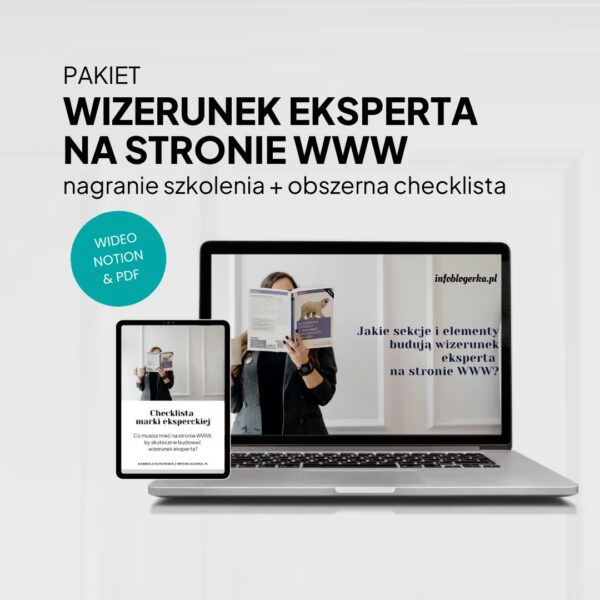 pakiet-checklista-marki-eksperckiej-plus-nagranie-wideo-ze-szkolenia-jakie-tresci-i-elementy-buduja-wizerunek-eksperta