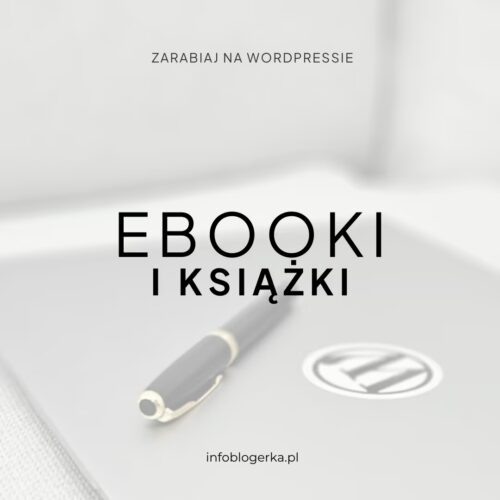 infoblogerka-kursy-szkolenia-strony-www-szablony-ebooki-ksiazki infoblogerka-kursy-szkolenia-strony-www-szablony-ebooki-ksiazki