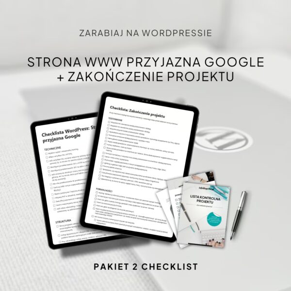 Pakiet 2 checklist: Zakończenie projektu + Strona przyjazna Google